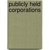 Publicly Held Corporations by Howard Friedman