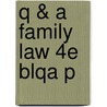 Q & A Family Law 4e Blqa P door Mary Hibbs