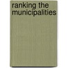 Ranking The Municipalities door Joseph J. Seneca
