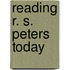 Reading R. S. Peters Today