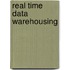 Real Time Data Warehousing