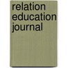 Relation Education Journal by Maggie Lane