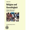 Religion und Gerechtigkeit by Engelbert Groß
