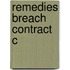 Remedies Breach Contract C