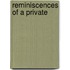 Reminiscences Of A Private
