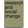 Research And Social Change by Stephen McNamee