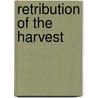 Retribution of the Harvest door E.M. Logan