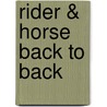 Rider & Horse Back to Back by Susanne Vondietze