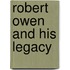 Robert Owen And His Legacy