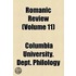 Romanic Review (Volume 11)