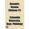Romanic Review (Volume 11) by Columbia University Dept Philology