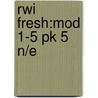 Rwi Fresh:mod 1-5 Pk 5 N/e door Ruth Miskin