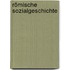 Römische Sozialgeschichte