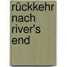 Rückkehr nach River's End by Nora Roberts