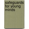Safeguards For Young Minds door Richard White