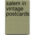 Salem in Vintage Postcards