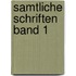 Samtliche Schriften Band 1