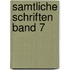 Samtliche Schriften Band 7