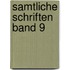 Samtliche Schriften Band 9
