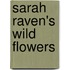 Sarah Raven's Wild Flowers