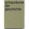 Schauräume der Geschichte by Gesa Büchert