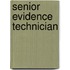 Senior Evidence Technician