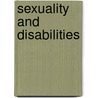 Sexuality and Disabilities door Deborah Valentine