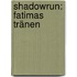 Shadowrun: Fatimas Tränen