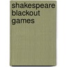 Shakespeare Blackout Games door Adams Media