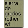 Sierra De Gredos Rother Wf by Rother Wf