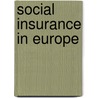 Social Insurance in Europe door Jochen Clasen