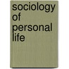 Sociology Of Personal Life door Vanessa May