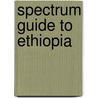 Spectrum Guide To Ethiopia door Camerapix