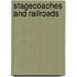 Stagecoaches And Railroads