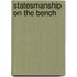 Statesmanship On The Bench