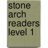 Stone Arch Readers Level 1 door Stone Arch