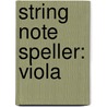 String Note Speller: Viola door Edward Janowsky