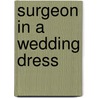 Surgeon In A Wedding Dress door Sue Mackay