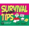 Survival Tips for Students by John Byrne
