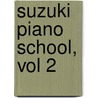 Suzuki Piano School, Vol 2 door Shin'ichi Suzuki