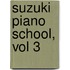 Suzuki Piano School, Vol 3