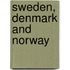 Sweden, Denmark And Norway