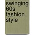 Swinging 60s Fashion Style