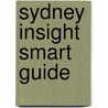 Sydney Insight Smart Guide door Ute Junker