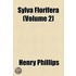 Sylva Florifera (Volume 2)