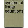 System Of Linear Equations by Frederic P. Miller