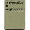 Systematics of Angiosperms door Theodor C.H. Cole