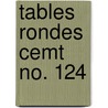 Tables Rondes Cemt No. 124 door Par Editions O. Publie Par Editions Ocde