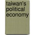 Taiwan's Political Economy