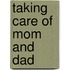 Taking Care of Mom and Dad